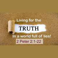 Living for the Truth in a World Full of Lies
