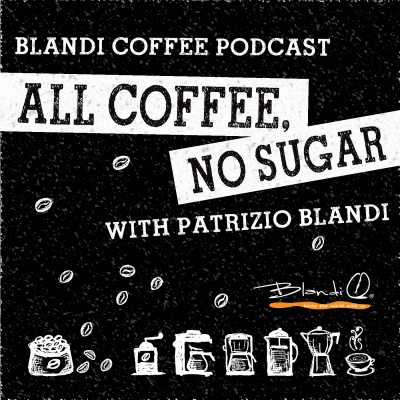 Blandi Coffee Podcast : Award Winning Coffee Roaster | Contract And Small Batch Roasting | Lifestyle