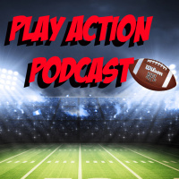 Play Action Podcast #15