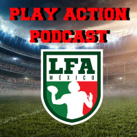 Play Action Podcast LFA #2