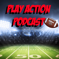 Play Action Podcast #13