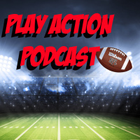 Play Action Podcast #7