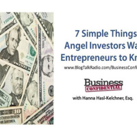 7 Simple Things Angel Investors Want Entrepreneurs to Know