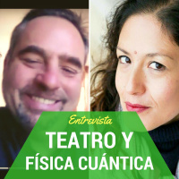 David Grinberg: aprender Física Cuántica a través del teatro, ludocuántica