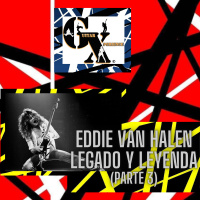 Guitar Xperience Programa #03 Temporada #23. 28/12/20 ESPECIAL EDDIE VAN HALEN: LEGADO Y LEYENDA (Parte 3)