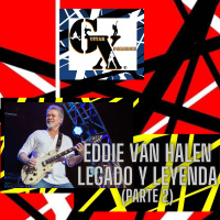 Guitar Xperience Programa #02 Temporada #23. 21/12/20 ESPECIAL EDDIE VAN HALEN: LEGADO Y LEYENDA (Parte 2)