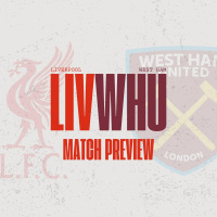 Liverpool Match Preview | West Ham (H)