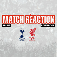 Spurs 1 Liverpool 2 | Instant Match Reaction
