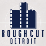 Rough Cut: Detroit
