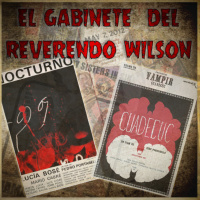El Gabinete del Reverendo Wilson – Nocturno 29 y Vampir, Cuadecuc