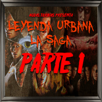 Aguas Turbias 104 - Saga Leyenda Urbana – Parte 1: Leyenda Urbana