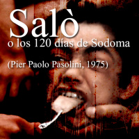 Aguas Turbias 86 - Cine prohibido vol.5: Saló, o los 120 días de Sodoma