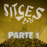 Aguas Estancadas 74: ¡JO, QUÉ SITGES 2020! (Parte 1)