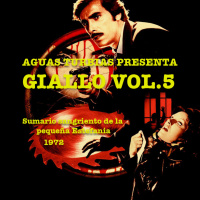 Aguas Turbias 105 – Giallo vol. 5 – Parte 1 – Sumario Sangriento de la Pequeña Estefanía (Mio Caro Assassino, 1972)