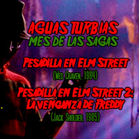 Aguas Turbias 119 - Pesadilla en Elm Street y Pesadilla en Elm Street 2: La Venganza de Freddy