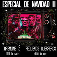 Aguas Turbias 47.2 – Especial Navidad III: Gremlins 2 y Pequeños Guerreros