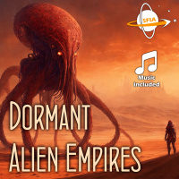 Dormant Alien Empires