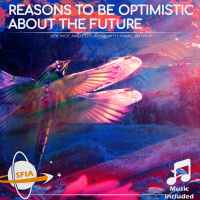 Reasons To Be Optimistic About The Future