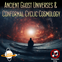 Ancient Universes  Conformal Cyclic Cosmology (Narration Only)