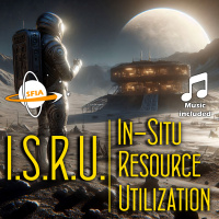 ISRU: In-Situ Resource Utilization