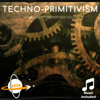 Techno-Primitivism