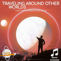 Traveling Around Other Worlds