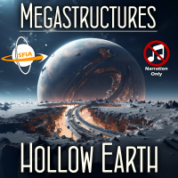 Megastructures: Hollow Earth (Narration Only)
