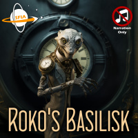 Rokos Basilisk (Narration Only)