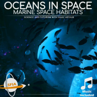 Oceans In Space: Marine Space Habitats  Preserves