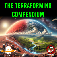 The Terraforming Compendium - From Barren Rocks to Living Worlds (Narration Only)