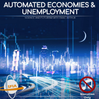 Automated Economies  Unemployment (Narration Only)