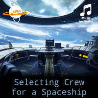 Selecting Crew For A Spaceship