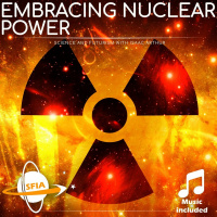 Embracing Nuclear Power