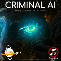 Criminal AI (Narration Only)