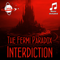 The Fermi Paradox: Interdiction