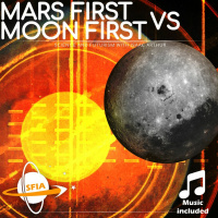 Mars First vs Moon First