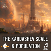 The Kardashev Scale  Population