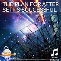 The Plan For After SETI Is Successful
