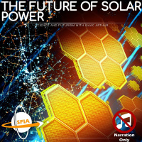 The Future Of Solar Power (Narration Only)