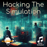 Hacking The Simulation