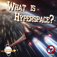 What Is Hyperspace? Exploring the Science Behind FTL (Narration Only)