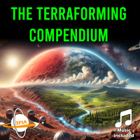 The Terraforming Compendium - From Barren Rocks to Living Worlds 