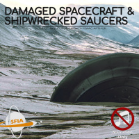 Damaged Spacecraft  Shipwrecked Saucers (Narration Only)