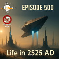 Life in 2525 A.D. (Narrated Only by Isaac)