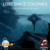Lost Space Colonies (Narration Only)