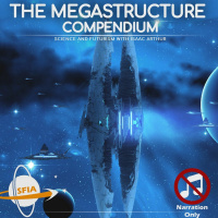 The Megastructure Compendium (Narration Only)