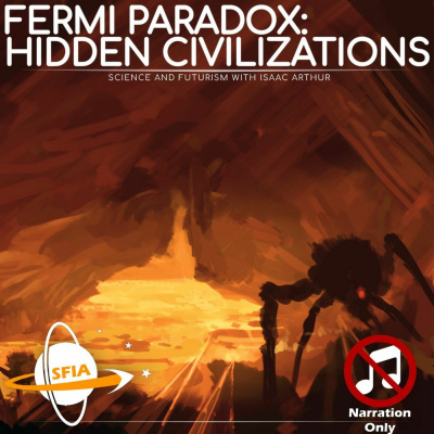 Science  Futurism With Isaac Arthur