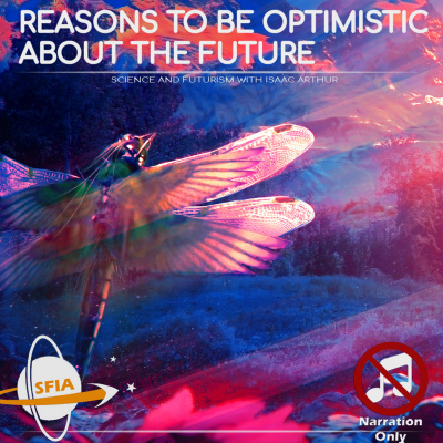 Science  Futurism With Isaac Arthur
