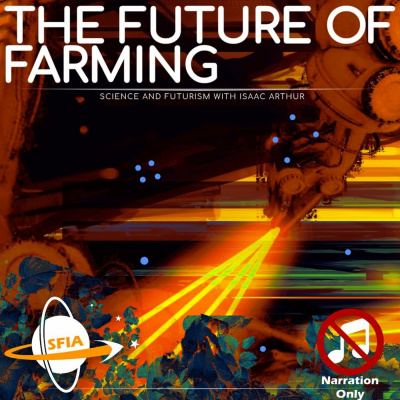 Science  Futurism With Isaac Arthur