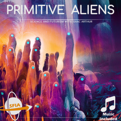 Science  Futurism With Isaac Arthur